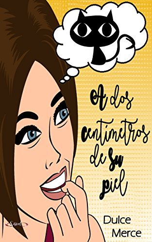 A dos centÃ­metros de su piel thumbnail